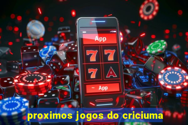 proximos jogos do criciuma